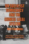On Socialist Democracy and the Chinese Legal System