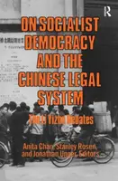 On Socialist Democracy and the Chinese Legal System