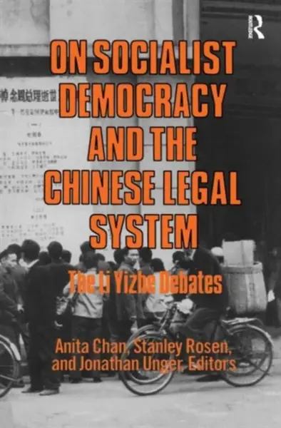 On Socialist Democracy and the Chinese Legal System