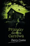 Přízraky domu Carrowů (poškozená) - Darcy Coates