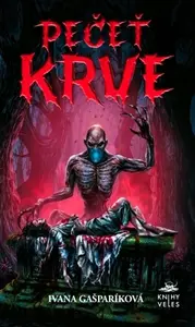 Pečeť krve - Ivana Gašparíková