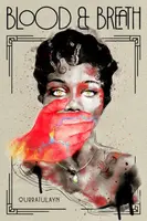 Blood & Breath - Qurratulayn Muhammad