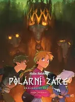 Polární záře: Království trollů - Malin Falchová