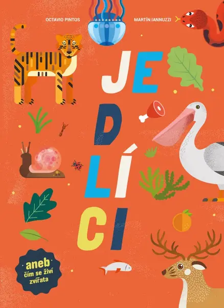 Jedlíci aneb čím se živí zvířata (Defekt) - Octavio Pintos