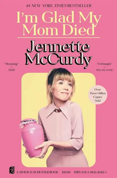 I'm Glad My Mom Died - Jennette McCurdy