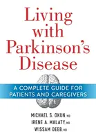 Living With Parkinson's Disease - Wissam Deeb, Irene Malaty, Michael Okun