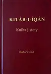 Kitáb-i-Íqán  -  Kniha jistoty - Bahá'u'lláh