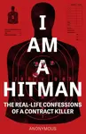 I Am a Hitman - Anonymous