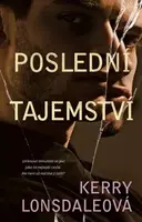 Poslední tajemství (poškozená) - Kerry Lonsdaleová