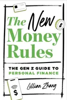 The New Money Rules - Lillian Zhang