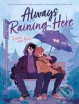 Always Raining Here - Hazel and Bell - kniha z kategorie Pro děti