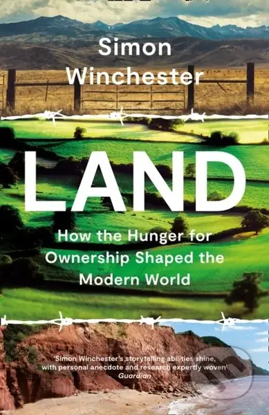 Land (How the Hunger for Ownership Shaped the Modern World) - kniha z kategorie Humanitní a společenské vědy