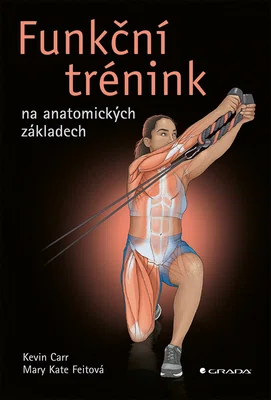 E-kniha: Funkční trénink na anatomických základech od Carr Kevin