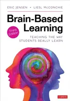 Brain-Based Learning - Liesl McConchie, Eric P.  Jensen