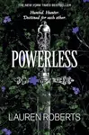 The Powerless - Lauren Roberts