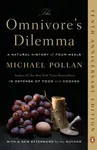 Omnivore's Dilemma - Michael Pollan