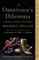 Omnivore's Dilemma - Michael Pollan
