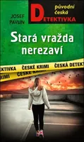 Stará vražda nerezaví - Josef Pavlín