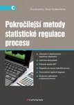 Pokročilejší metody statistické regulace procesu, Jarošová Eva