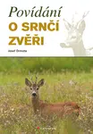 Povídání o srnčí zvěři, Drmota Josef