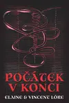 Počátek v konci, Lóre Elaine a Vincent