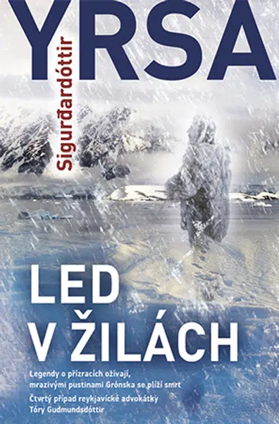 Led v žilách, Sigurđardóttir Yrsa