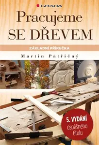 Pracujeme se dřevem, Patřičný Martin