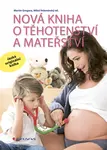 Nová kniha o těhotenství a mateřství, Gregora Martin