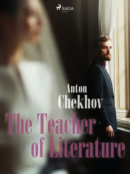 The Teacher of Literature - Chekhov Anton - e-kniha