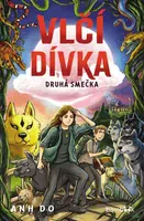 Vlčí dívka 4 - Druhá smečka - Doan Viet Anh
