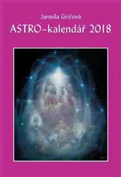 Astro-kalendář 2018 - Jarmila Gričová