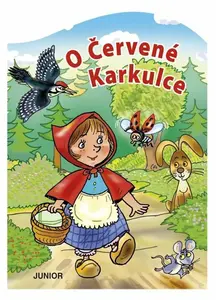 O Červené Karkulce - leporelo - Miroslava Lánská