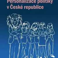 Personalizace politiky v České republice - Marcela Voženílková