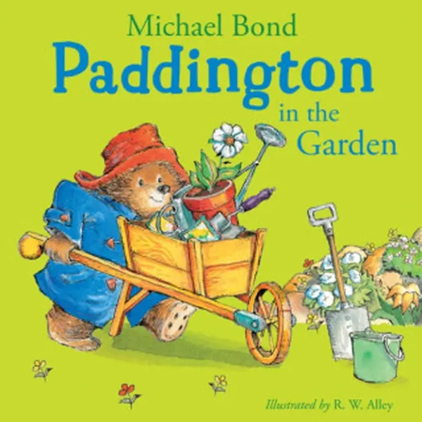 Paddington in the Garden - Michael Bond