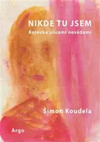 Nikde tu jsem - Šimon Koudela