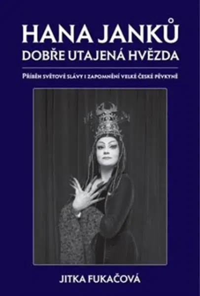 Hana Janků - dobře utajená hvězda - Jitka Fukačová