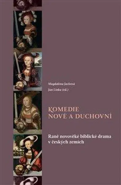 Komedie nové a duchovní - Magdaléna Jacková, Jan Linka