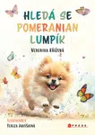 Hledá se pomeranian Lumpík - Veronika Křížová - e-kniha