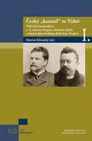 Český "konzul" ve Vídni - Martin Klečacký