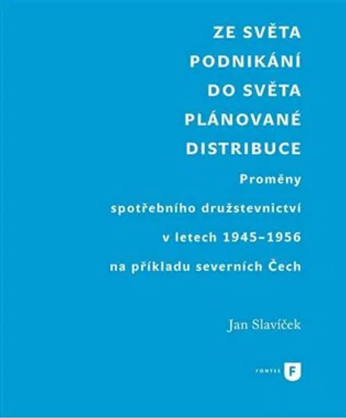 Ze světa podnikání do světa plánované distribuce - Jan Slavíček