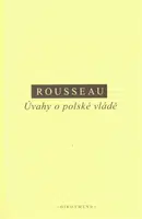 Úvahy o polské vládě - Jean-Jacques Rousseau