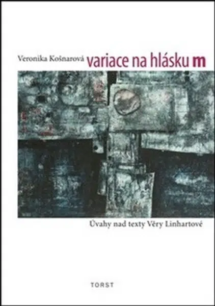Variace na hlásku m - Veronika Košnarová