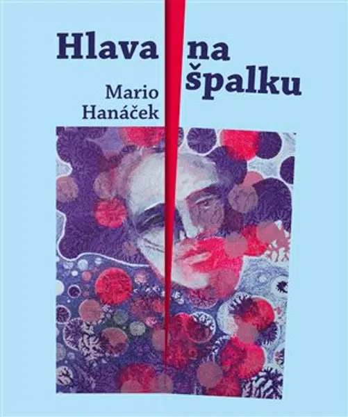 Hlava na špalku - Mario Hanáček, Jan Samec