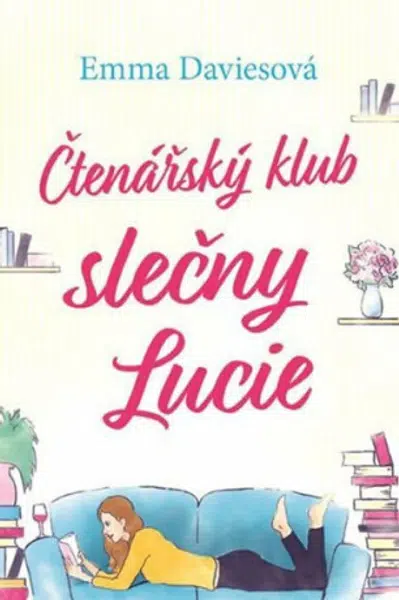 Čtenářský klub slečny Lucie - Emma Daviesová