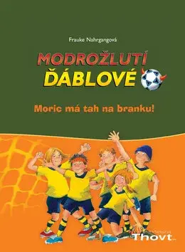 Moric má tah na branku - Frauke Nahrgangová