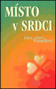 Místo v srdci - Barry Vissell, Joyce Vissell