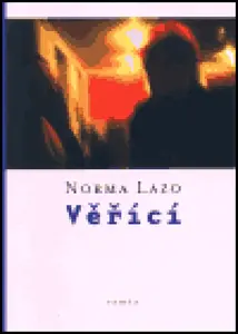 Věřící - Norma Lazo