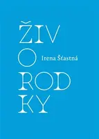 Živorodky - Irena Šťastná