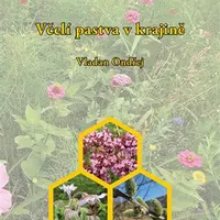 Včelí pastva v krajině - Ondřej Vladan