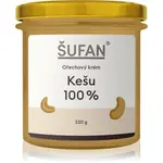 Šufan Kešu maslo 100 % orechový krém 330 g